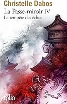 la passe-miroir. vol. 4. la tempete des echos-9782072937248