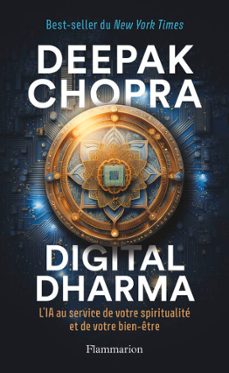 digital dharma. l'ia au service de votre spiritualite et de votre bien-etre (ebook)-deepak chopra-9782080148148