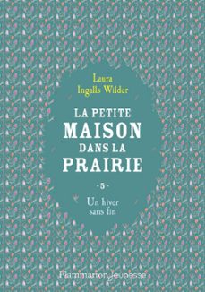 la petite maison dans la prairie (tome 5) - un hiver sans fin (ebook)-laura ingalls wilder-9782080412348