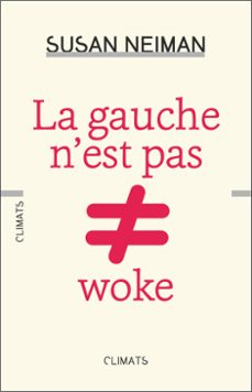 la gauche nest pas woke (ebook)-susan neiman-9782080453648