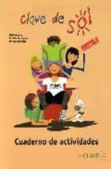 clave de sol 1: cuaderno de actividades i (ele: español lengua ex tranjera)-beatriz rodriguez-9782090343748