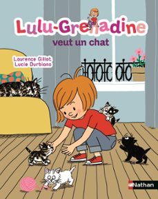 lulu-grenadine veut un chat (ebook)-laurence gillot-9782092581148