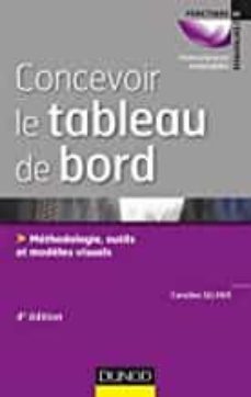 concevoir le tableau de bord : methodologie, outils et modèles visuels-caroline selmer-9782100726448