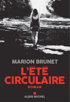 l'ete circulaire (ebook)-marion brunet-9782226429148