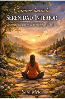 caminos hacia la serenidad interior (ebook)-sara melo-9782233449948