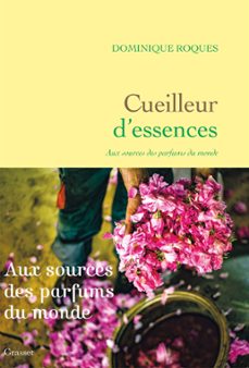 cueilleur d'essences (ebook)-dominique roques-9782246826248
