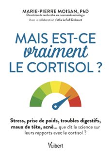 mais est-ce vraiment le cortisol ? (ebook)-9782311152548