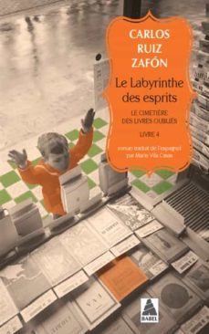le labyrinthe des esprits (le cimetière des livres oublies 4)-9782330142148