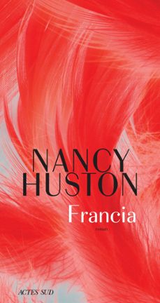 francia-nancy huston-9782330188948