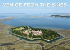 venice from theskies-riccardo roiter rigoni-debora gusson-9782361955748