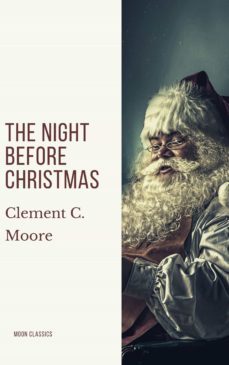 the night before christmas (illustrated) (ebook)-clement c. moore-moon classics-9782378077648