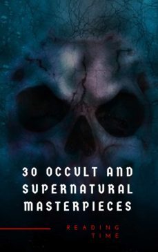 30 occult and supernatural masterpieces in one book (ebook)-washington irving-9782380370348