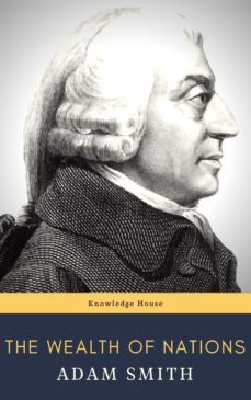 the wealth of nations (ebook)-adam smith-knowledge house-9782380372748