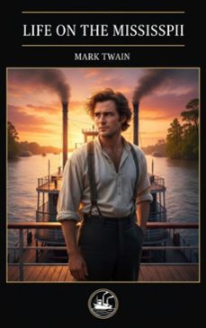 life on the mississippi (ebook)-mark twain-9782387174048