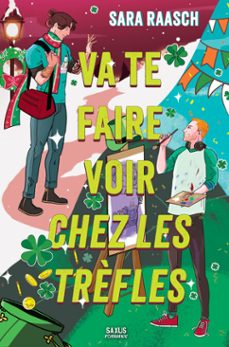 va te faire voir chez les trèfles (e-book) (ebook)-sara raasch-9782387400048