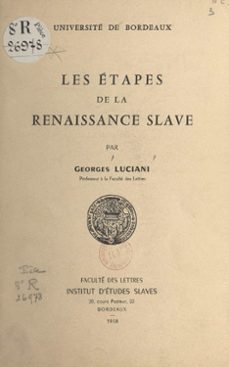 les etapes de la renaissance slave (ebook)-georges luciani-9782402221948