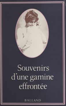 souvenirs d'une gamine effrontee (ebook)-jacques cellard-9782402498548
