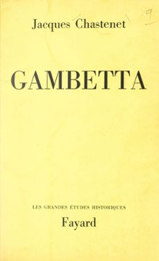 gambetta-jacques chastenet-9782402644648