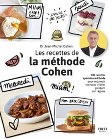 les recettes de la methode cohen - 70 recettes adaptees a la methode cohen pour perdre du poids durablement. (ebook)-jean michel cohen-9782412071748