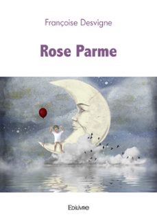 rose parme (ebook)-françoise desvigne-9782414824748