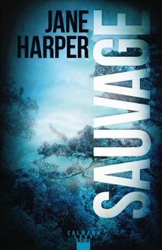 sauvage (ebook)-jane harper-9782702163948
