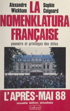 la nomenklatura française (ebook)-sophie coignard-alexandre wickham-9782714488848