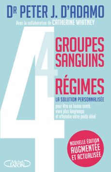 4 groupes sanguins, 4 regimes (ebook)-peter j. d adamo-9782749960548