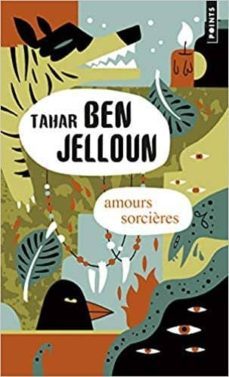 amours sorcières-tahar ben jelloun-9782757866948
