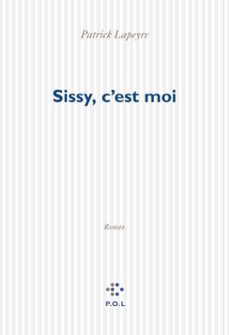 sissy, c'est moi (ebook)-patrick lapeyre-9782818015148
