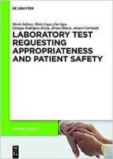 laboratory test requesting appropriateness and patient safety-9783110371048
