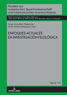 enfoques actuales en la investigacion filologica (ebook)-yeray gonzález plasencia-itziar molina sangüesa-9783631885048