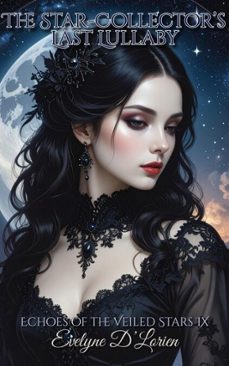 the star-collector's last lullaby (ebook)-evelyne d´lorien-evelyne d´lorien-9783691113648