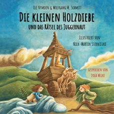 die kleinen holzdiebe und das ratsel des juggernaut (audiolibro)-wolfgang m. schmitt-ole nymoen-9783691493948