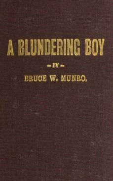 a blundering boy (ebook)-bruce weston munro-9783736418448