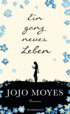 ein ganz neues leben (lou, band 2)-jojo moyes-9783805250948