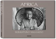 africa: sabastiao salgado-9783836523448