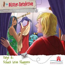 die alster-detektive, folge 8 - schock beim shoppen-katrin wiegand-kai schwind-9783947966448