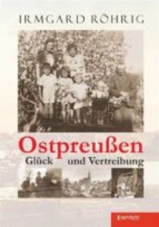 ostpreussen - glück und vertreibung (ebook)-9783957446848