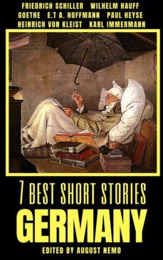 7 best short stories - germany (ebook)-johann wolfgang von goethe-friedrich schiller-wilhelm hauff-9783969695548