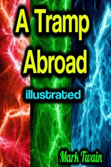 a tramp abroad illustrated (ebook)-mark twain-9783985229048