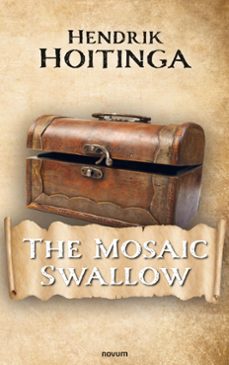 the mosaic swallow (ebook)-hendrik hoitinga-9783991319948