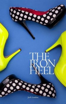 the iron heel (ebook)-jack london-jack london-9786050480948