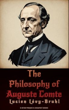 the philosophy of auguste comte (ebook)-lucien levy bruhl-9786052259948