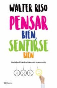 pensar bien, sentirse bien-9786070747748
