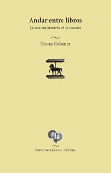 andar entre libros (ebook)-teresa colomer-9786071643148