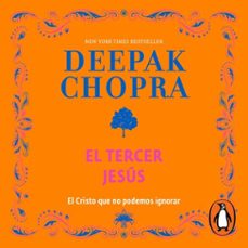el tercer jesus (audiolibro)-deepak chopra-9786073850148