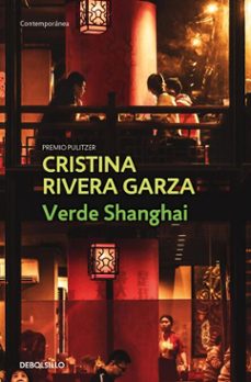 verde shanghai (ebook)-cristina rivera garza-9786073852548
