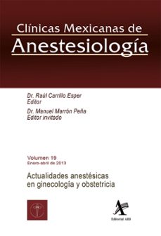 actualidades anestesicas en ginecologia y obstetricia cma vol. 19 (ebook)-9786077411048