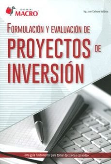 formulacion y evaluacion de proyectos de inversion-juan carbonel valdivia-9786123043148