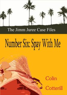 number six: spay with me (ebook)-colin cotterill-9786164560048